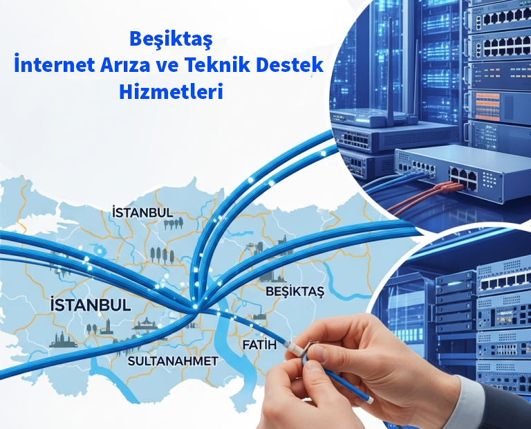 Beşiktaş | İnternet Arıza ve Teknik Destek Hizmetleri 13 Beşiktaş | İnternet Arıza ve Teknik Destek Hizmetleri